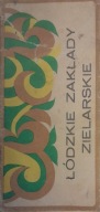 Łódzkie Zakłady Zielarskie ulotka 1980r Zielarstwo