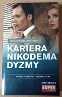 Kariera Nikodema Dyzmy Tadeusz Dołęga-Mostowicz