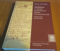 Judaica w aktach Centralnych Władz Wyznaniowych Królestwa Polski Wodziński