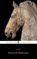 Rome and the Mediterranean: The History of Rome from its Foundation Livy