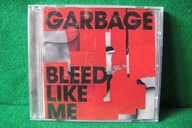 Garbage Bleed Like Me CD
