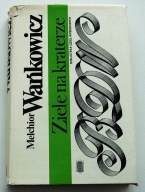 ZIELE NA KRATERZE Melchior Wańkowicz wydawnictwo PAX