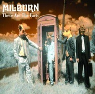 MILBURN - These Are The Facts
