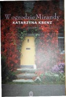 W ogrodzie Mirandy - Katarzyna Krenz
