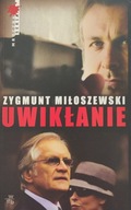 Uwikłanie Zygmunt Miłoszewski