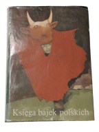 Księga bajek polskich. Tom 1 H. Kapełuś