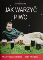 Jak warzyć piwo Ziemowit Fałat