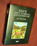 ROUX JEAN PAUL/KREW. MITY, SYMBOLE, RZECZYWISTOŚĆ