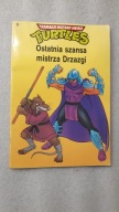 Turtles 6 - OSTATNIA SZANSA MISTRZA DRZAZGI (1991) ... DB++