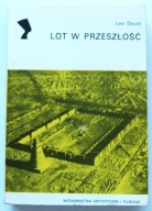 LOT W PRZESZŁOŚĆ Leo Deuel ZOBACZ