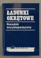 Ładunki Okrętowe Poradnik encyklopedyczny 1994