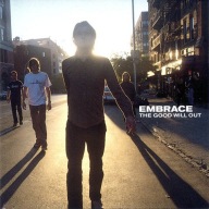 Embrace – The Good Will Out- EX