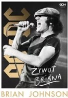Brian Johnson. Żywot Briana biografia AC/DC ksiazka