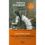 Czytamy w orginale. Ostatni Mohikanin James Fenimore Cooper