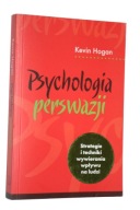 Psychologia perswazji Kevin Hogan