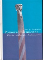Pomorze plemienne. Historia - Archeologia - Językoznawstwo opr tw; jak nowa
