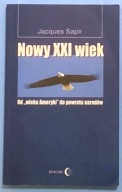 Nowy XXI wiek - Jacques Sapir