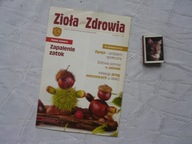 ZIOŁA DLA ZDROWIA ZAPALENIE ZATOK ZGAGA ASTMA 3 2012