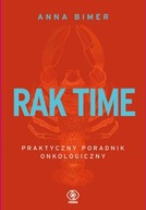 Rak time Anna Bimer Praktyczny poradnik onkologiczny ksiazka