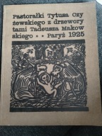 Pastorałki Tytusa Czyżewskiego z drzeworytami Tadeusza Makowskiego 1925