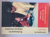 Wychowanie do integracji seksualnej, książki Józefa Augustyna SJ - 6 sztuk.