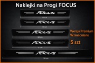 5 x NAKLEJKI OCHRONNE NA PROGI DO FORD FOCUS Premium