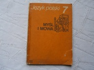 JĘZYK POLSKI 7 MYŚL I MOWA