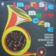 Centralna Orkiestra Repr. WP – Impresje Muzyczne
