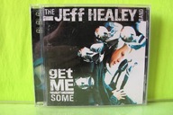 Get Me Some The Jeff Healey Band CD