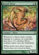 Brood Sliver "H09" =stdt= FOIL