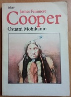 Ostatni Mohikanin James Fenimore Cooper