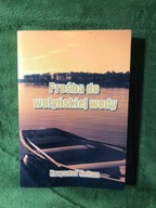Prośba do wołyńskiej wody