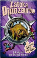 Zatoka Dinozaurów 12 - Jak się nie dać zwieść gadowi / stan bdb