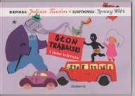 Słoń Trąbalski i inne wiersze Julian Tuwim