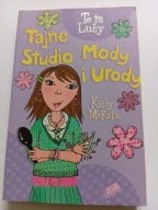 Tajne Studio Mody i Urody Kelly McKain