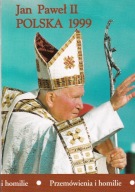 JAN PAWEŁ II POLSKA 1999 PRZEMÓWIENIA I HOMILIE KS. KRZYSZTOF KUŹNIK I INNI