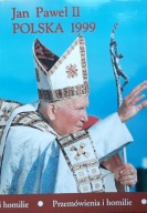 Jan Paweł II Polska 1999 Przemówienia i homilie Jan Paweł II