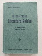 Marjan Szyjkowski Współczesna Literatura Polska w wypisami 1863 - 1923 1923