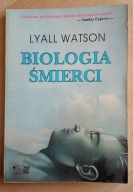 Biologia śmierci Lyall Watson
