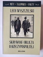 SKRYWANE OBLICZA II RZECZYPOSPOLITEJ