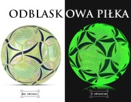 Magiczna Odblaskowa piłka do piłki nożnej świecąca po zmroku prezent