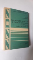 WIADOMOSCI WSPOLNE Z ZAKRESU SPAWANIA GAZOWEGO I ELEKTRYCZNEGO