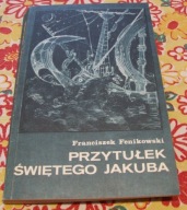 F. Fenikowski - Przytułek Świętego Jakuba 1980