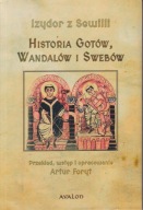 Historia Gotów, Wandalów i Swebów oraz kroniki Izydor z Sewilli ; jak nowa