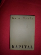 Karol Marks - Kapitał Tom 1 Księga 1 Proces wytwarzania kapitału