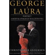 George Bush i Laura. Portret amerykańskiego małżeństwa biografia ksiazka