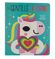 La Gentille Licorne - książeczka dla dzieci 5+ po francusku