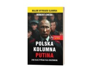 Polska Kolumna Putina Robert Cheda