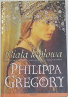 Biała królowa - Philippa Gregory
