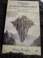 Miasto w przestworzach Greg Keyes